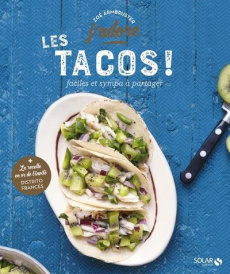 Tacos ! - Armbruster Zoé ; Gargadennec Blaise