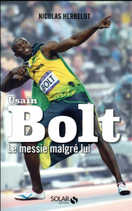 Bolt, le messie malgré lui - Herbelot Nicolas