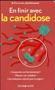 En finir avec la candidose - Lorrain Eric