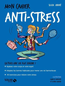 Mon cahier anti-stress - André Silvia ; Amrani Djoïna