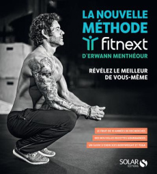 LA NOUVELLE METHODE FITNEXT D'ERWANN MENTHEOUR - MENTHEOUR ERWANN