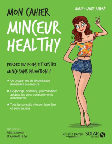 Mon cahier minceur healthy - André Marie-Laure ; Maroger Isabelle