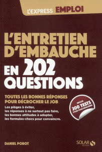 L'entretien d'embauche en 202 questions - Porot Daniel
