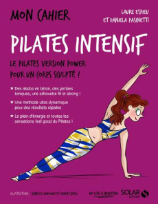 MON CAHIER PILATES INTENSIF - ESPIEU/PASINETTI