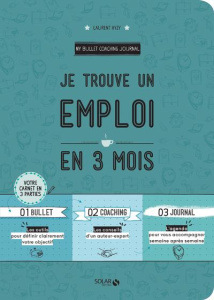 Je trouve un emploi en 3 mois - Hyzy Laurent