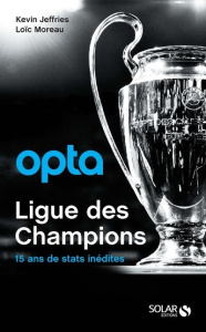 Opta Ligue des champions - Jeffries Kevin ; Moreau Loïc