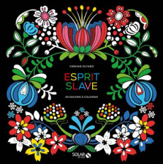 Esprit slave. 55 dessins à colorier - Guyard Virginie