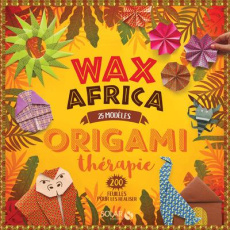 Wax Africa. 25 modèles - COLLECTIF