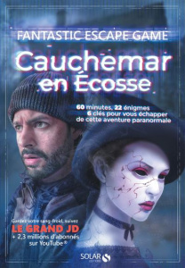Cauchemar en Ecosse. Fantastic Escape Game - Grand JD