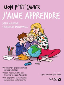 Mon p'tit cahier j'aime apprendre - Hollender Jessica ; Bournonville Stéphanie de ; Am