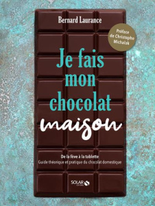 JE FAIS MON CHOCOLAT MAISON - LAURANCE/CURT