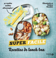 Recettes de lunch box - Guedes Valéry ; Guedès Elisabeth
