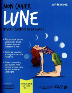 Mon cahier Lune. Avec 12 cartes feel good - Widmer Aurore ; Amrani Djoïna