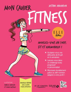 Mon cahier fitness. Avec 12 cartes power motivation - Andanson Justine ; Ruffieux Sophie