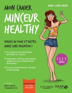 Mon cahier minceur healthy - André Marie-Laure