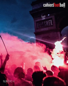 Les cahiers du football N° 4, juin-novembre 2020 - Latta Jérôme