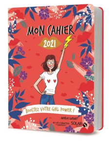 Mon cahier 2021 Boostez votre girl power ! - Guéant Aurélie