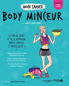 Mon cahier Body minceur - André Marie-Laure