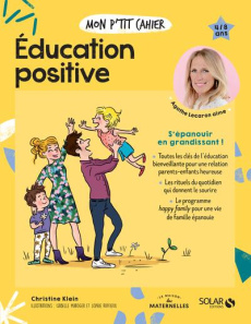 Mon p'tit cahier Education positive - Klein Christine ; Ruffieux Sophie