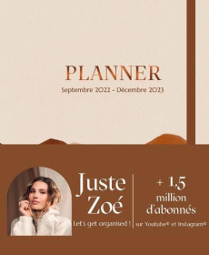 Planner Juste Zoé. Edition 2022-2023 - Tondut Zoé