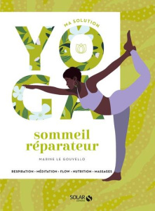 Ma solution yoga sommeil réparateur - Le Gouvello Marine