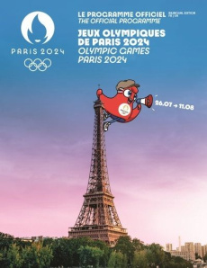Le programme officiel. Jeux Olympiques de Paris 2024 %3B Jeux Paralympiques de Paris 2024, Edition bil - L'EQUIPE L'EQUIPE
