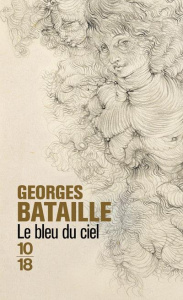 Le bleu du ciel - Bataille Georges