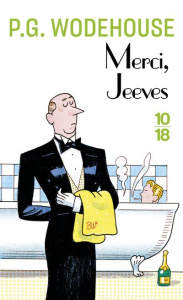 Merci, Jeeves - Wodehouse Pelham Grenville