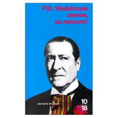 Jeeves, au secours ! - Wodehouse Pelham Grenville