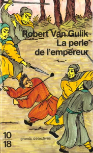 La perle de l'Empereur. Le retour du juge Ti - Gulik Robert van ; Guerbet Roger