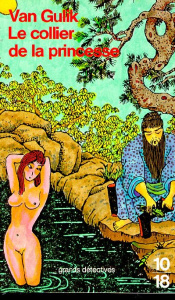 Le collier de la princesse. Les nouvelles enquêtes du Juge Ti - Gulik Robert van ; Krief Anne