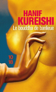 Le bouddha de banlieue - Kureishi Hanif