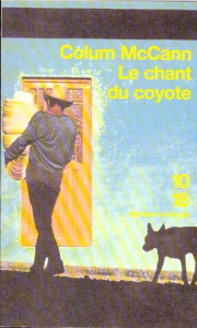 Le Chant du coyote - McCann Colum
