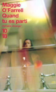 Quand tu es parti - O'Farrell Maggie