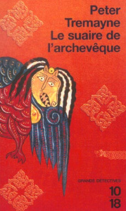 Le suaire de l'archevêque - Tremayne Peter ; Chifflot Dorothée