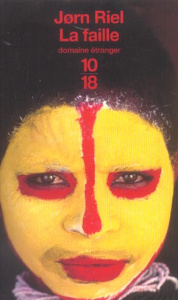 La faille - Riel Jorn ; Jorgensen Inès