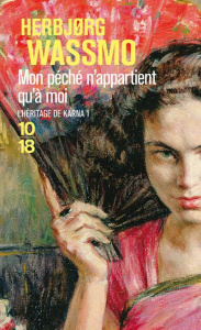 L'héritage de Karna Tome 1 : Mon péché n'appartient qu'à moi - Wassmo Herbjorg ; Hinsch Luce