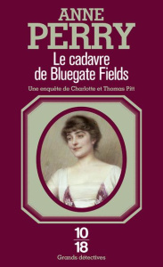 Le cadavre de Bluegate Fields - Perry Anne