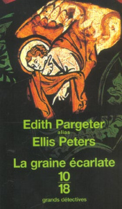 La graine écarlate - Pargeter Edith