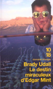 Le destin miraculeux d'Edgar Mint - Udall Brady ; Lederer Michel