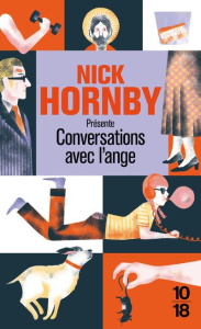 Conversations avec l'ange - Hornby Nick ; Pasquier Marie-Claire
