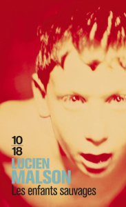 Les enfants sauvages, mythe et réalité suivi de Mémoire et rapport sur Victor de l'Aveyron - Malson Lucien ; Itard Jean