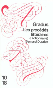 Gradus, les procédés littéraires - Dupriez Bernard