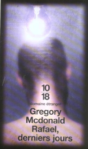 Rafael, derniers jours - Mcdonald Gregory ; Merle Jean-François