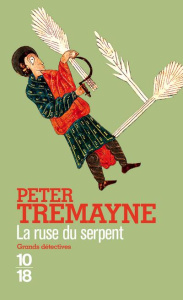 La ruse du serpent - Tremayne Peter ; Prouteau Hélène