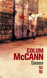 Danseur - McCann Colum ; Piningre Jean-Luc