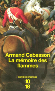 La mémoire des flammes - Cabasson Armand