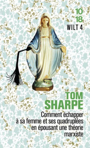 Wilt Tome 4 : Comment échapper à sa femme et ses quadruplés en épousant une théorie marxiste - Sharpe Tom ; Ellis Christiane ; Ellis David ; Dalz