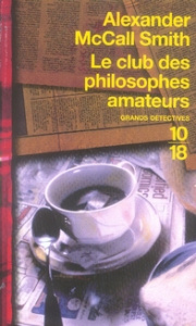 Le club des philosophes amateurs - McCall Smith Alexander ; Rosso François