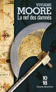 La nef des damnés Tome 3 : L'épopée des Normands de Sicile - Moore Viviane